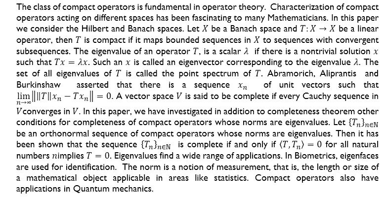 Completeness of Compact Operators Who’s Norms Are Eigen Values